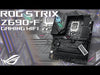 Laden und spielen Sie das Video im Galerie-Viewer ab, Sockel 1700 Mainboard/Motherboard Asus ROG Strix Z690-F Gaming WiFi DDR5 LGA1700